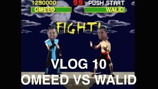 OMEED VLOG 10 - OMEED VS WALID FIGHT!