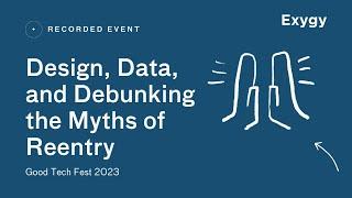 Design, Data, and Debunking the Myths of Reentry