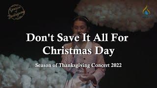 Don't Save It All For Christmas Day || Season of Thanksgiving Concert 2022 || PARC Praise Team
