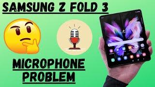 How to Fix Samsung Galaxy Z Fold 3 Microphone Problem | Mic not working