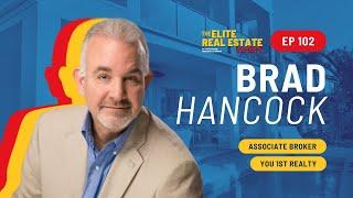 Interview with Brad Hancock, Associate Broker with You 1st Realty