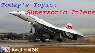 Supersonic Inlets | EASA Module 15 | Concorde Engine Inlets design and Operation