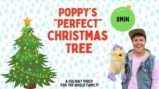 Poppy's "Perfect" Christmas Tree (a holiday short by Jules!)