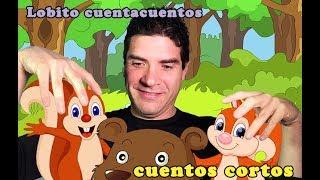 ► Tip, Tap y el oso  Cuentos con animales para niños  The best Storytelling Lobito 