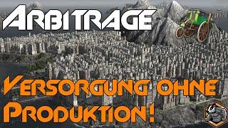 Versorgung ohne Produktion! Arbitrageguide! Anno 1800 Tipps und Tricks am Sonntag #97