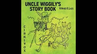 Uncle Wiggily's Story Book (Version 2) by Howard R. Garis read by Various | Full Audio Book