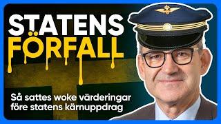 VARFÖR FÖRFALLER SVENSKA STATEN?