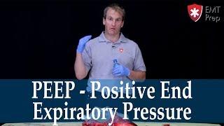 PEEP Use - Positive End Expiratory Pressure - EMTprep.com