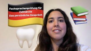 Fachsprachprüfung (Das persönliche Gespräch) für Zahnärzte