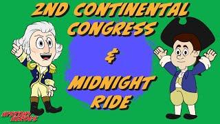 Paul Revere's Midnight Ride & Second Continental Congress