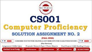 CS001 Assignment 2 Solution Fall 2023 l CS001 Assignment 2 Solution Fall 2022 @RaiseForSuccess