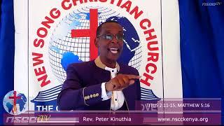 LIFESTYLE WITNESSING - Sermon by Rev. Peter Kinuthia NSCC - Kitengela