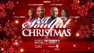 A Soulful Christmas | Sponsored By Sky Lake Construction | Donnie McClurkin, Myron Butler and More