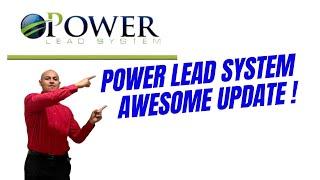 POWER LEAD SYSTEM AWESOME UPDATE