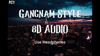 PSY- GANGNAM STYLE 8D Audio (Use Headphones)