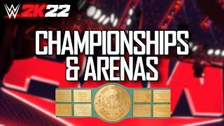 WWE 2K22 Arenas & Championships (New Titles!)