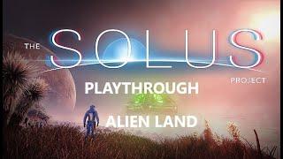 THE SOLUS PROJECT-SCi-Fi Playthrough ep.1-Adventure Exploration Survival