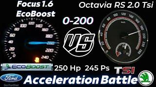 Ford Focus Mk3 1.6 Scti Ecoboost 182 HP Chip VS Skoda Octavia RS 2.0 Tsi 245 Hp 0-200 acceleration