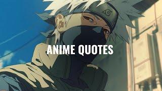 anime quotes - anime speech - with deep meaning