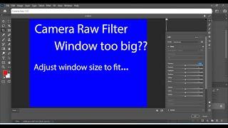 How to fix || camera raw filter || window too big issue || in photoshop for || 14 inch laptop