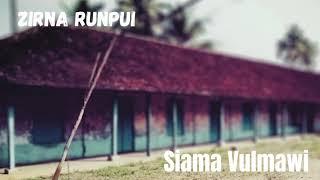 Zirna Runpui - Siama Vulmawi (Single)