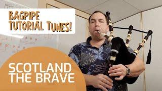 Scotland the Brave on Bagpipes | Bagpipe Tutorial Tunes | Book & App | Bagpipe Tunes ⭐⭐⭐⭐⭐