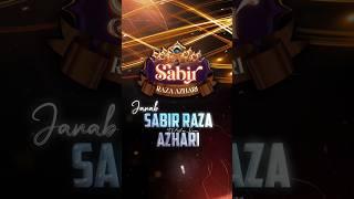 Youm E Wiladat Mubarak Sabir Raza Azhari | Sabir Raza Azhari status |