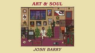 Josh Barry - Bad Fruit