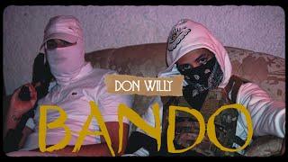 Don Willy - BANDO [Official Video Clip]