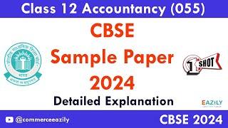 Class 12 Accountancy CBSE Sample Paper 2024 | One Shot