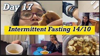 Day17 Intermittent Fasting 14/10 @nivikavlogs #intermittantfasting #weightlossjourney #dailyvlog