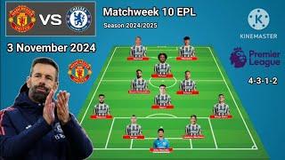 Manchester United vs Chelsea ~ Man United 4-3-1-2 With Bayindir Matchweek 10 Premier League 24/25