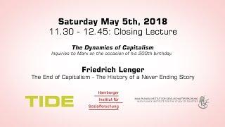 The Dynamics of Capitalism. Closing Lecture