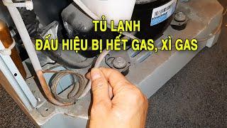 Dấu hiệu tủ lạnh hết gas, xì gas