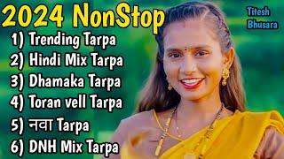 2024NonStop_Top_10_Tarpa_Music || Tarpa Music 2023 || NonStop Tarpa Music|| Tarpa Music 2024️