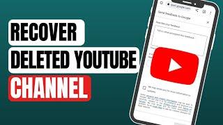 [2023] How to Recover Old Permanently Deleted YouTube Channel?