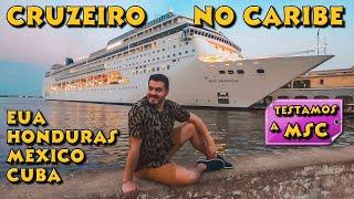 PRIMEIRA VEZ EM UM NAVIO MSC: VEJA COMO É O CRUZEIRO PELO CARIBE DE MIAMI A CUBA COM REVIEW SINCERO