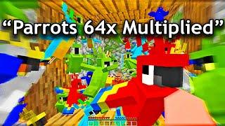 Minecraft 1.19.2, But Parrots Are 64x Multiplied... #shorts