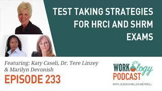 Ep 233 - Test Taking Strategies for HRCI and SHRM Exams