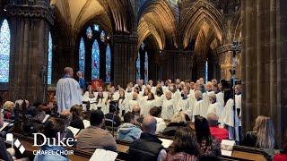 2023 Duke Chapel Choir Tour: Highlights from Scotland