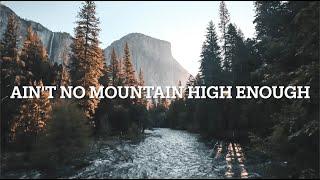 Ain't No Mountain High Enough - Marvin Gaye & Tammi Terrell (Lyrics) / SUBTITLES