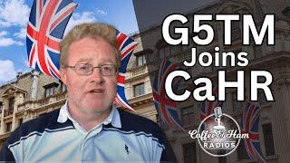 Tim G5TM Joins CaHR!