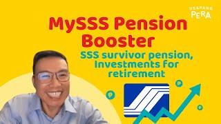 3004 |  MySSS Pension Booster, SSS survivor pension, Investments for retirement
