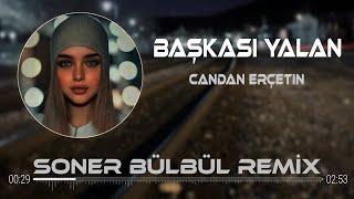 Candan Erçetin - Yalan ( Soner Bülbül Remix )