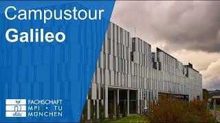 Galileo | TUM Campustour Garching | FSMPI