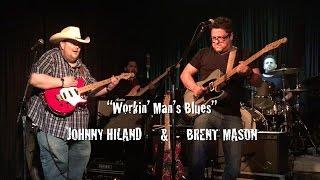 Johnny Hiland and Brent Mason - Workin Man Blues