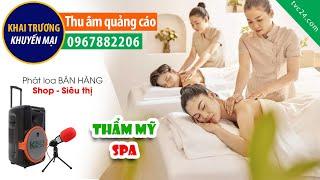 Thu âm Quảng cáo khai trương Spa Thanh Hà Đông MC đọc Khuyến mại