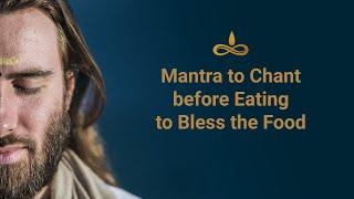 Mantra to Chant Before Eating to Bless the Food (Annapurne)