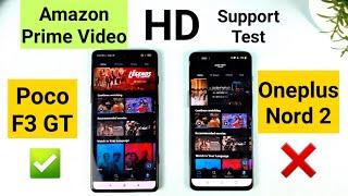 Poco F3 GT vs Oneplus Nord 2 Prime Video HD support test which is best 