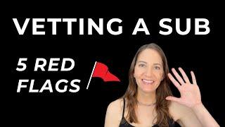 Vetting a Submissive? Avoid These 5 Red Flags Before You Commit